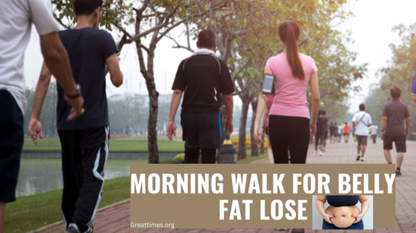 Morning Walk For Belly Fat Lose